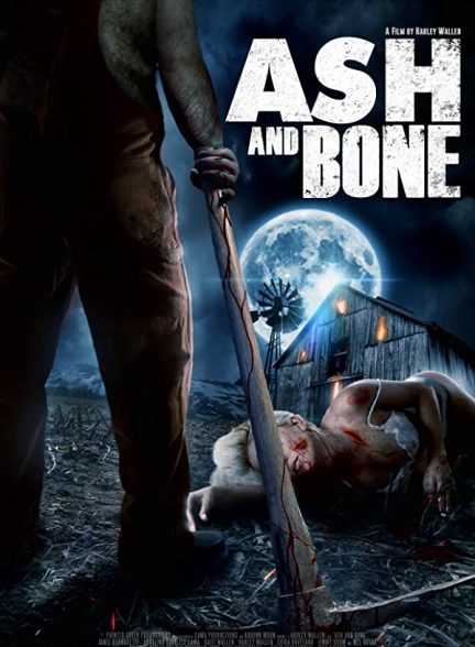 فیلم Ash and Bone 2022 | خاکستر و استخوان