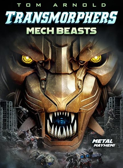 فیلم Transmorphers: Mech Beasts 2023 | تبدیل کننده ها: جانوران مکانیکی