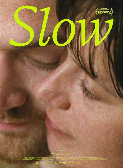 فیلم Slow 2023 | آهسته