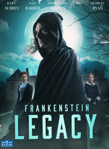 فیلم Frankenstein: Legacy 2024 | فرانکشتاین: میراث